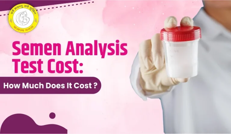 Semen Analysis Test Price in Patna – Affordable & Accurate Testing